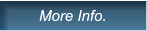 More Info. More Info.